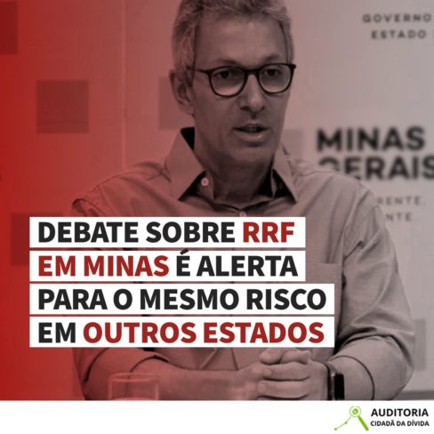 Debate sobre RRF em Minas é alerta para o mesmo risco em outros estados