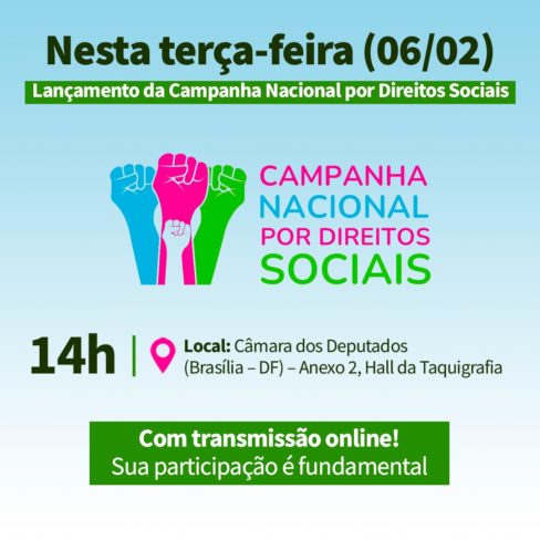 Campanha Nacional por Direitos Sociais: lançamento hoje, presencial e online