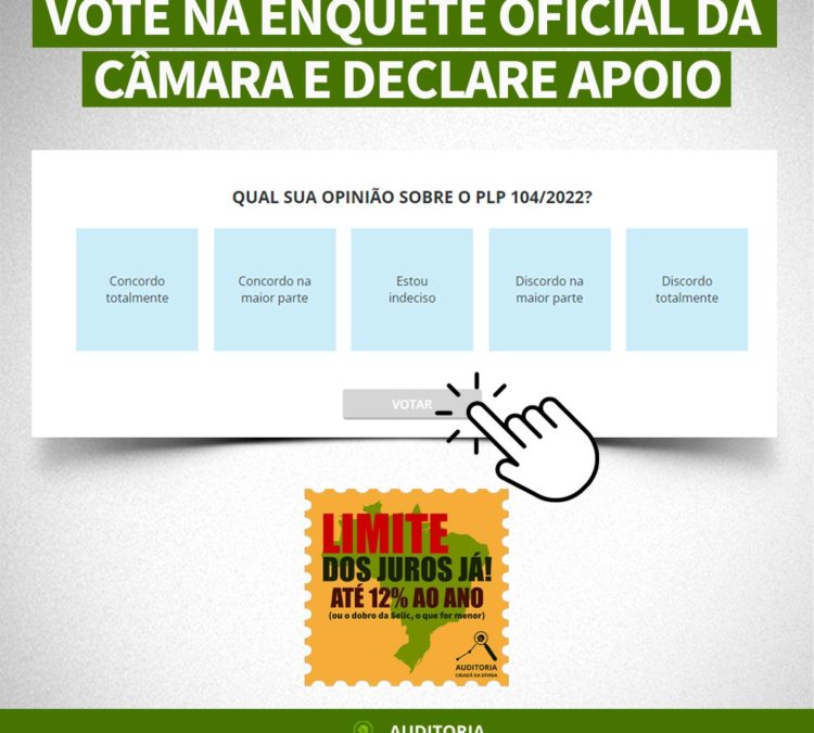 Vote na enquete e declare apoio ao projeto de lei pelo limite dos juros no Brasil