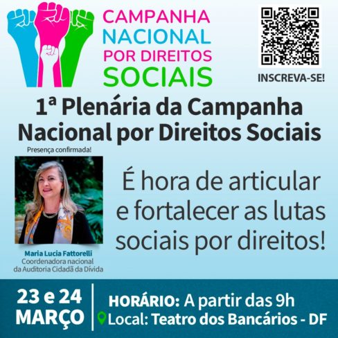 Maria Lucia Fattorelli será palestrante na plenária da Campanha Nacional por Direitos Sociais