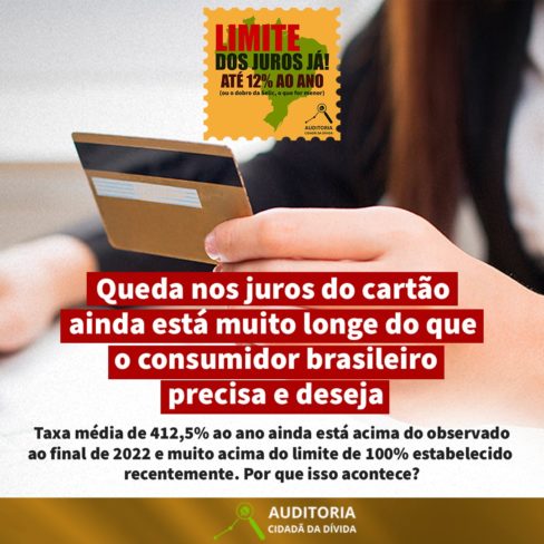 Queda nos juros do cartão ainda está muito longe do que o consumidor brasileiro precisa e deseja