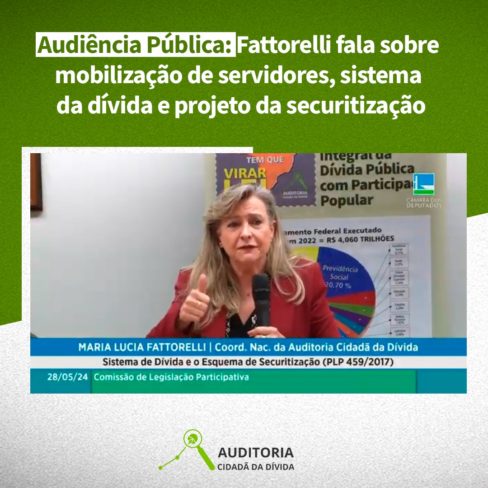 Fattorelli fala sobre mobilização de servidores, sistema da dívida e projeto da securitização