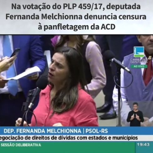Deputada Fernanda Melchionna denuncia censura à ACD em panfletagem contra PLP da Securitização