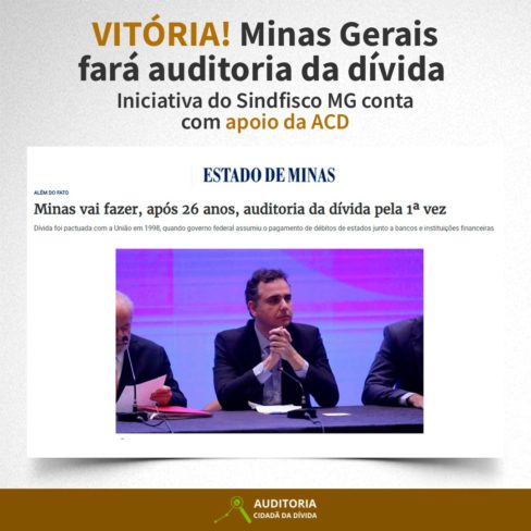 Minas Gerais anuncia Auditoria da Dívida com a União