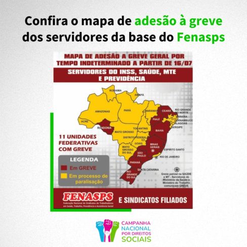 Confira o mapa de adesão à greve dos servidores na base da FENASPS