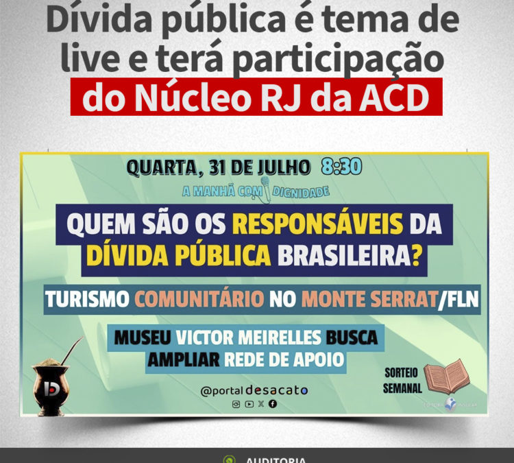 Dívida pública é tema de live e terá participação do Núcleo RJ da ACD