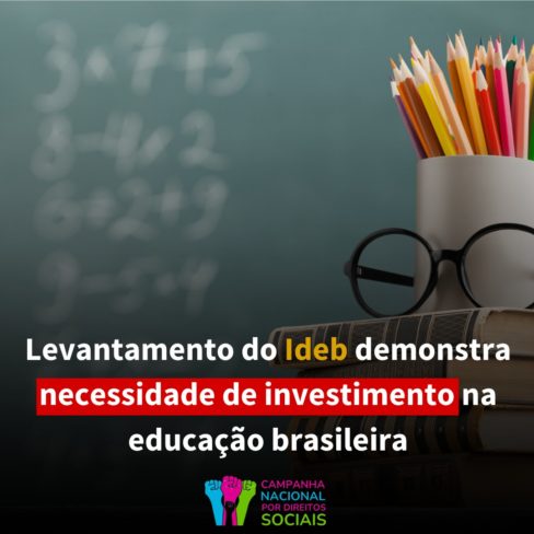 Levantamento do Ideb mostra necessidade de investimento na Educação