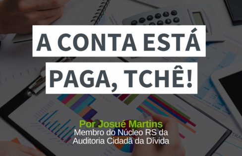 A conta está paga, Tchê!