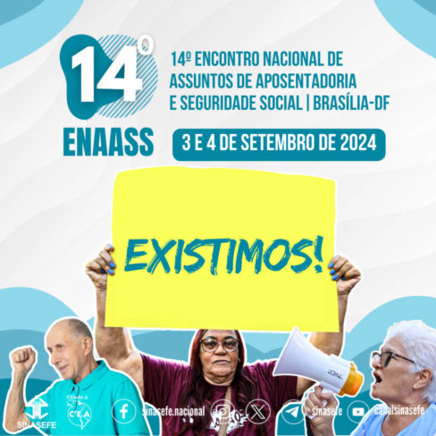 Análise de Conjuntura Econômica com foco na situação de Aposentados e Pensionistas – 14º ENASS – 03.09.2024