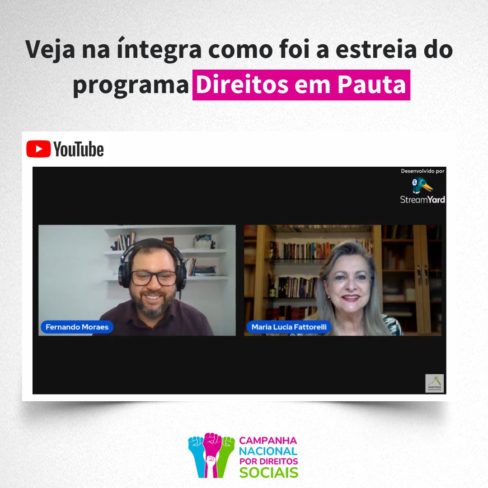 Veja na íntegra como foi a estreia do programa Direitos em Pauta