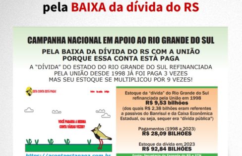 Novo folheto da campanha “A Conta Está Paga” intensifica a exigência pela BAIXA da dívida do RS