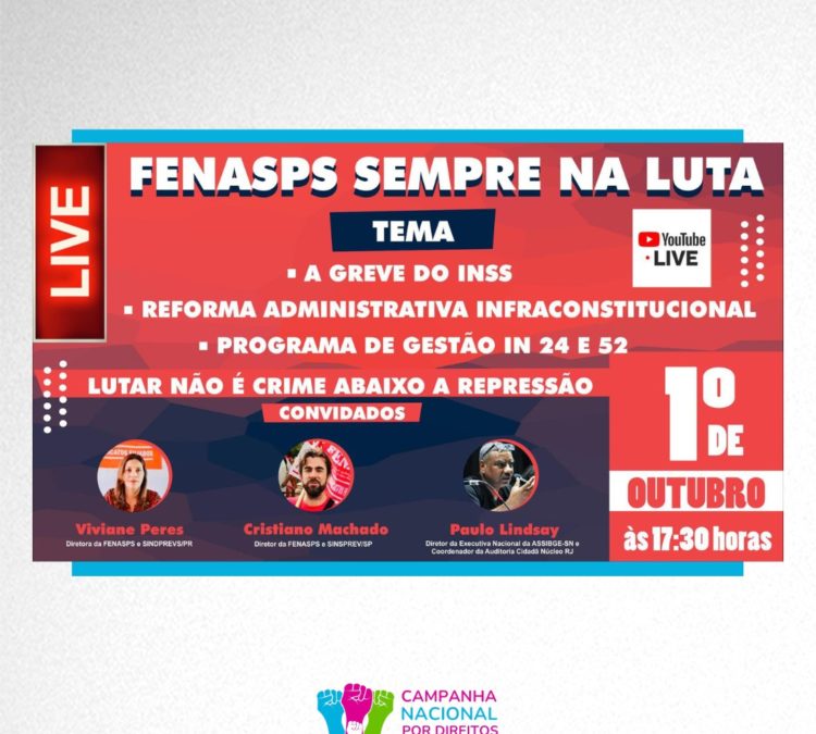 Greve do INSS é tema de live da FENASPS