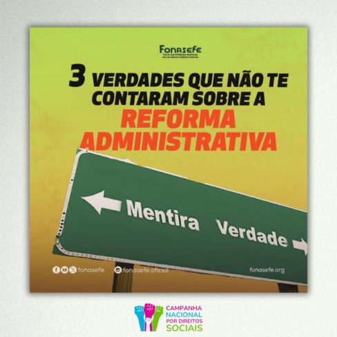 3 verdades sobre a Reforma Administrativa que não te contam