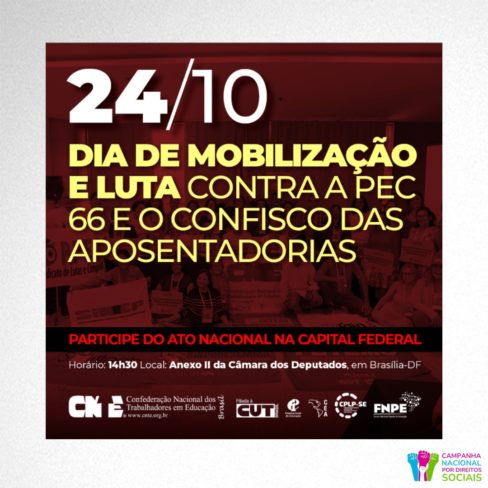 24/10 – Mobilização contra a PEC 66 e o confisco das aposentadorias