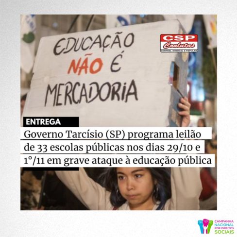 CSP-Conlutas denuncia leilão de escolas estaduais em São Paulo