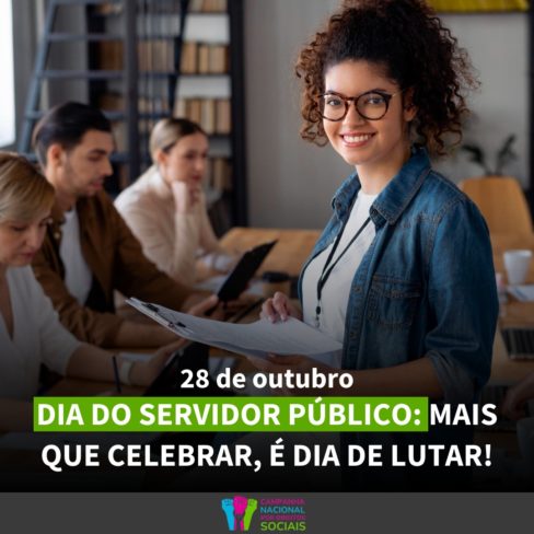 28/10 – Parabéns a todos os servidores públicos!