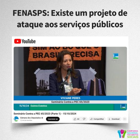 FENASPS: Existe um projeto de ataque aos serviços públicos