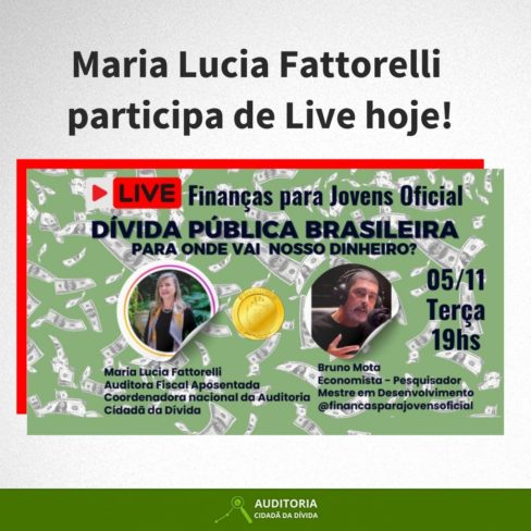 Maria Lucia Fattorelli participa de Live hoje!