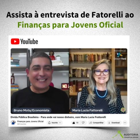 Assista à entrevista de Fattorelli ao canal Finanças para Jovens