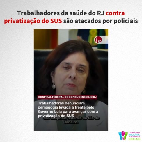 Trabalhadores da saúde do RJ contra privatização do SUS são atacados por policiais