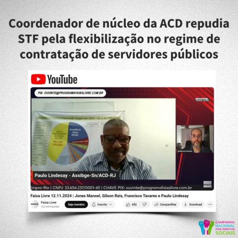 Coordenador de núcleo da ACD repudia STF pela flexibilização no regime de contratação de servidores públicos