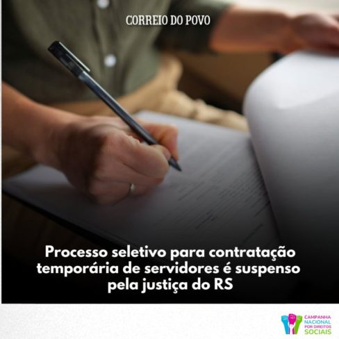 Processo seletivo para contratação temporária de servidores é suspenso no RS