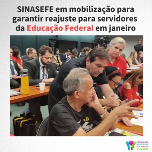 SINASEFE em mobilização para garantir reajuste para servidores da Educação Federal em janeiro