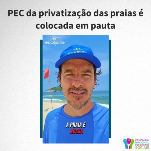 PEC da privatização das praias volta à pauta