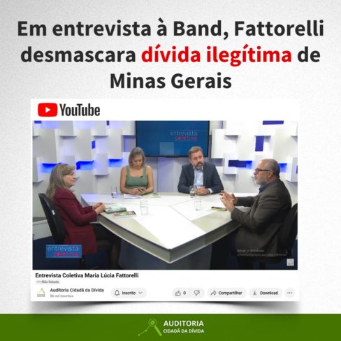 Em entrevista à Band, Fattorelli desmascara dívida ilegítima de Minas Gerais