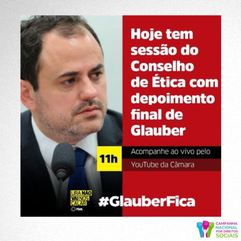 Em instantes: sessão do Conselho de Ética com o depoimento final do deputado Glauber Braga