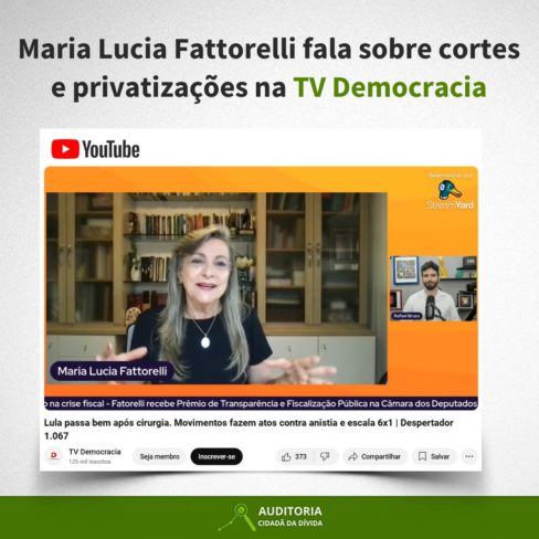 Maria Lucia Fattorelli fala sobre cortes e privatizações na TV Democracia