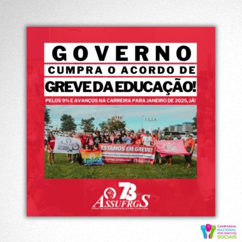 Servidores da Educação cobram: Governo, cumpra o acordo da greve!