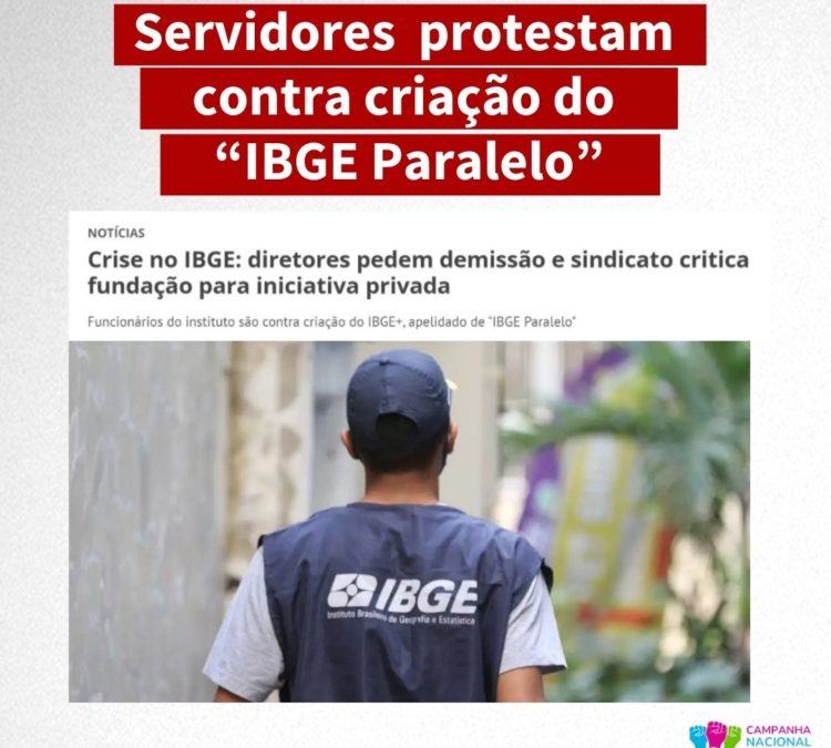 Servidores  protestam contra criação do “IBGE Paralelo”