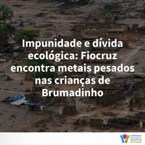 Impunidade e dívida ecológica: Fiocruz encontra metais pesados em 100% das crianças de Brumadinho