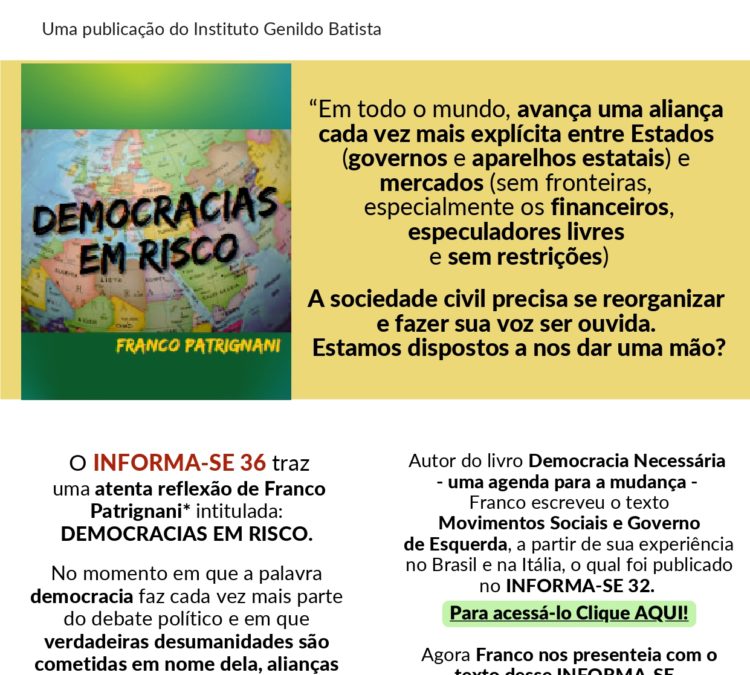 INFORMA-SE: A sociedade civil precisa se reorganizar e fazer sua voz ser ouvida. Estamos dispostos a nos dar uma mão?