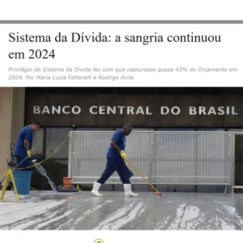 “Sistema da Dívida: a sangria continuou em 2024”, leia artigo da ACD no Monitor Mercantil