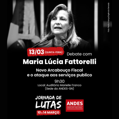 Arcabouço Fiscal e o ataque aos Serviços Públicos – Jornada de Lutas – ANDES 13.03.2025