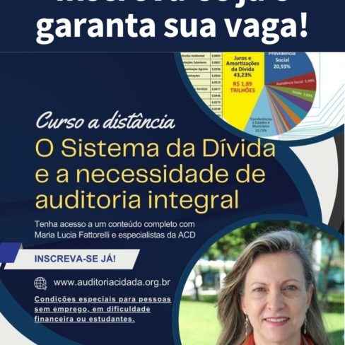 Inscrições abertas: garanta sua vaga no curso sobre o Sistema da Dívida no Brasil!