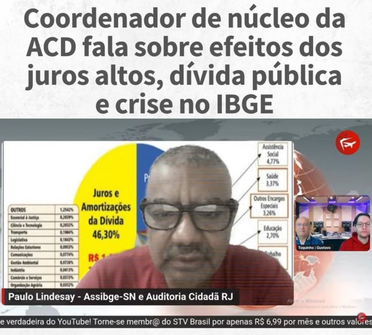Coordenador de núcleo da ACD fala sobre efeitos dos juros altos, dívida pública e crise no IBGE Coordenador de núcleo da ACD fala sobre efeitos dos juros altos, dívida pública e crise no IBGE