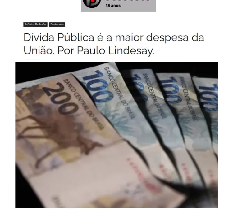 Dívida Pública é a maior despesa da União