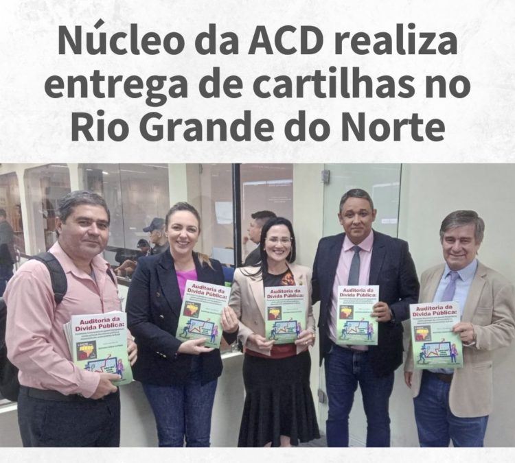 Núcleo da ACD realiza entrega de cartilhas no Rio Grande do Norte Núcleo da ACD realiza entrega de cartilhas no Rio Grande do Norte
