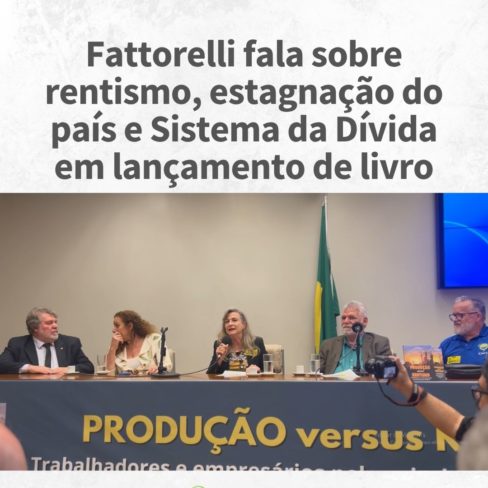 Fattorelli fala sobre rentismo, estagnação do país e Sistema da Dívida em lançamento de livro