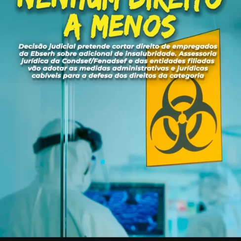 Caso Ebserh: nenhum direito a menos!