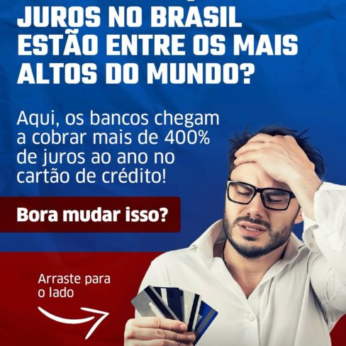 Você sabia que os juros no Brasil chegam a 400% ao ano no cartão de crédito? 