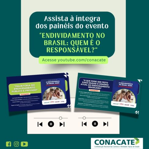 Confira a íntegra dos painéis do evento “ENDIVIDAMENTO NO BRASIL: QUEM É O RESPONSÁVEL?”.