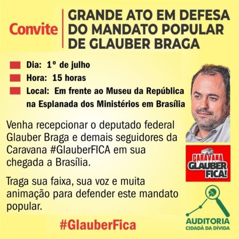 📣 GRANDE ATO EM DEFESA DO MANDATO POPULAR DE GLAUBER BRAGA!