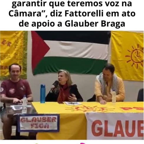 “Lutar pelo seu mandato é garantir que teremos voz na Câmara”, diz Fattorelli em ato de apoio a Glauber Braga