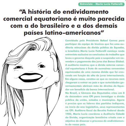 “A História do endividamento comercial equatoriano é muito parecida com a do brasileiro e a dos demais países latino-americanos”, por Maria Lucia Fattorelli – janeiro/2009