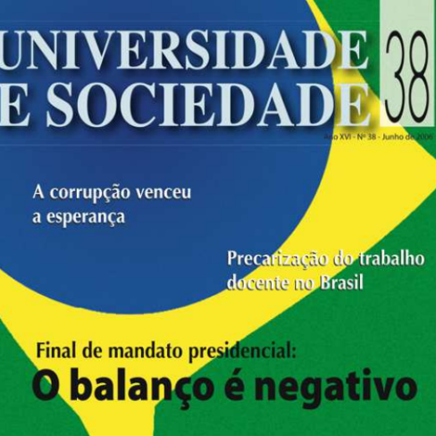 Revista Universidade e Sociedade nº 38 – “A Corrupção venceu a esperança”, por Maria Lucia Fattorelli