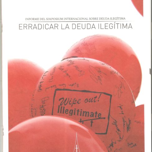 Simposium Internacional sobre deus ilegítima “Erradicar la deuda ilegítima” – Noruega 2008